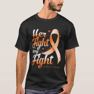 Ihr Kampf ist mein Kampf Leukämie-Bewusstsein Krie T-Shirt