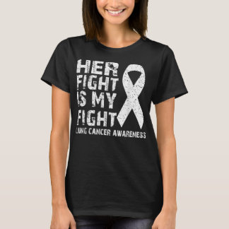 Ihr Kampf ist mein Kampf Lung Krebs Bewusstsein T- T-Shirt
