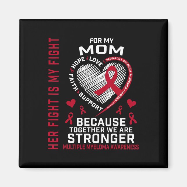 Ihr Kampf ist mein Kampf Mama Multiples Myelom-Bew Magnet (Vorne)