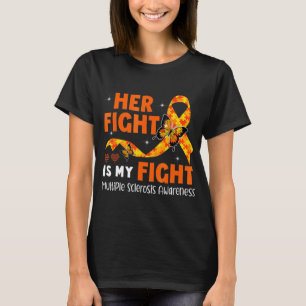 Ihr Kampf ist mein Kampf MS Multiple Sklerose Awar T-Shirt