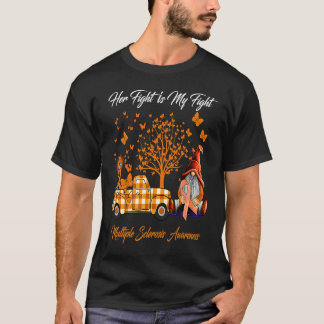 Ihr Kampf ist mein Kampf Multiple Sklerose-Bewusst T-Shirt