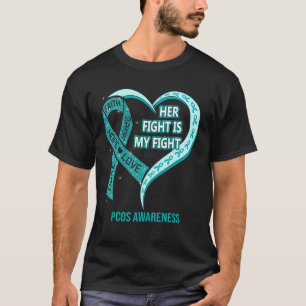 Ihr Kampf ist mein Kampf PCOS Bewusstsein Band Her T-Shirt