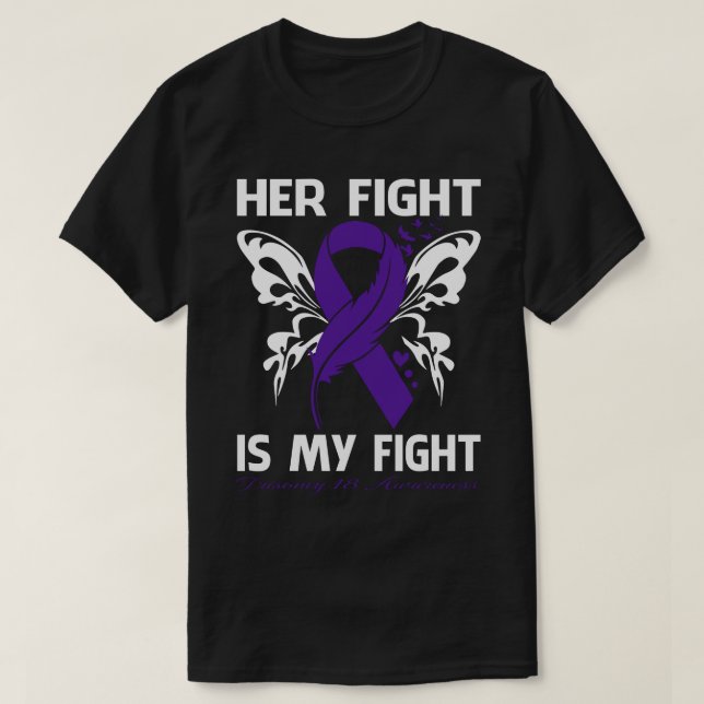 Ihr Kampf ist mein Kampf TRISOMY 18 AWARENESS VER1 T-Shirt (Design vorne)