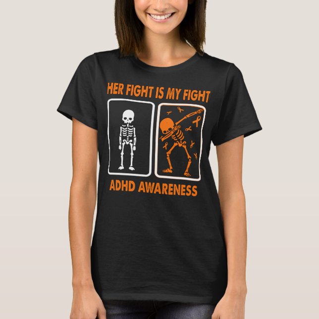 Ihr Kampf ist mein Kampf um ADHS-Bewusstsein T-Shirt (Vorderseite)
