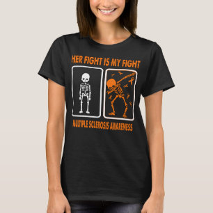 Ihr Kampf ist mein Kampf um MEHRERE SKLEROSE-BEWUS T-Shirt