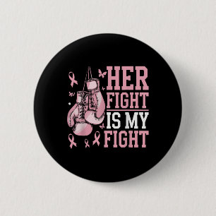 Ihr Kampf ist mein Kampfflugzeug mit rosa Brustkre Button