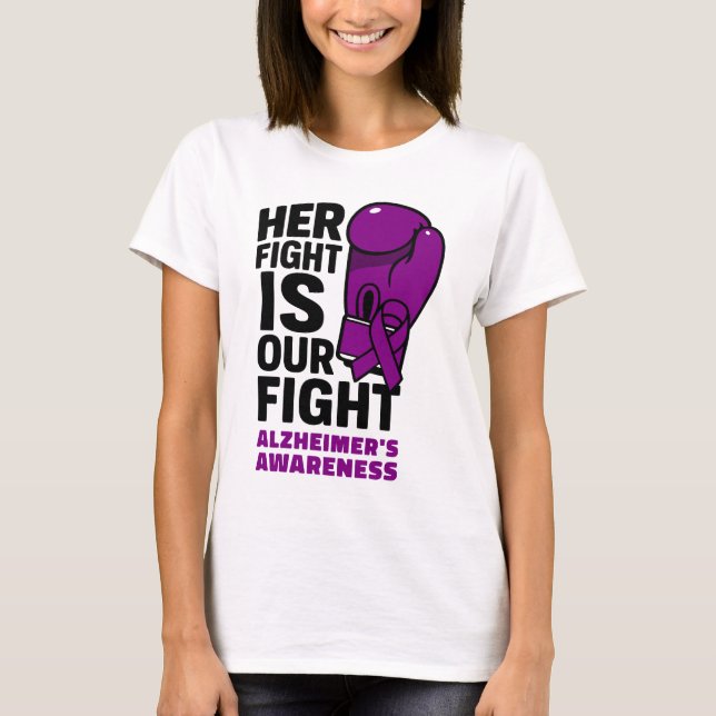 Ihr Kampf ist unser Kampf - Alzheimer's Bewusstsei T-Shirt (Vorderseite)