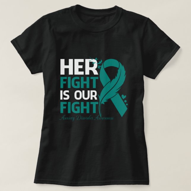 Ihr Kampf ist unser Kampf gegen die Ängstlichkeit, T-Shirt (Design vorne)