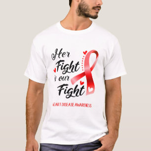 Ihr Kampf ist unser Kampf gegen Herzkrankheiten T-Shirt