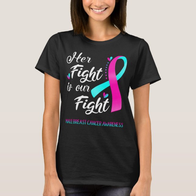 Ihr Kampf ist unser Kampf gegen männliche Brustkre T-Shirt (Vorderseite)