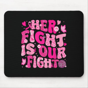 Ihr Kampf ist unser Kampf gegen rosa Ribbon Brustk Mousepad