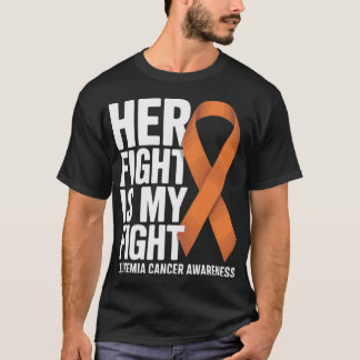 Ihr Kampf Mein Kampf Oranges Band Leukämie Krebs  T-Shirt