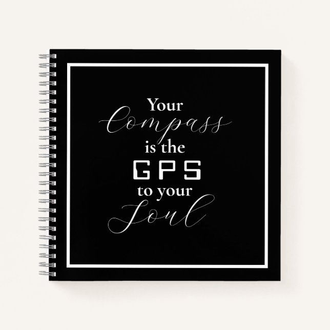 "Ihr Kompass ist das GPS für Ihr Soul" Notizbuch (Vorderseite)