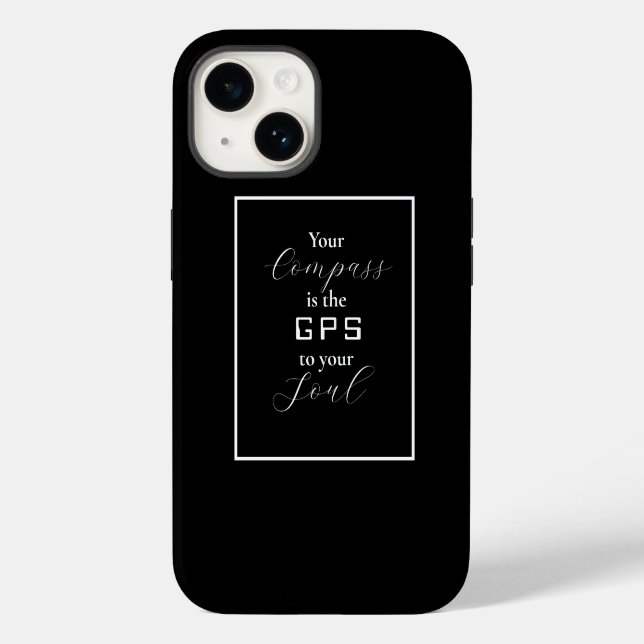 "Ihr Kompass ist das GPS für Ihr Soul" Phrase Case-Mate iPhone 14 Hülle (Rückseite)