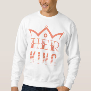 Ihr König Sweatshirt