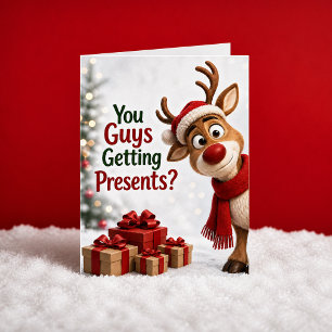 Ihr kriegt Geschenke? Rentier Weihnachten Karte