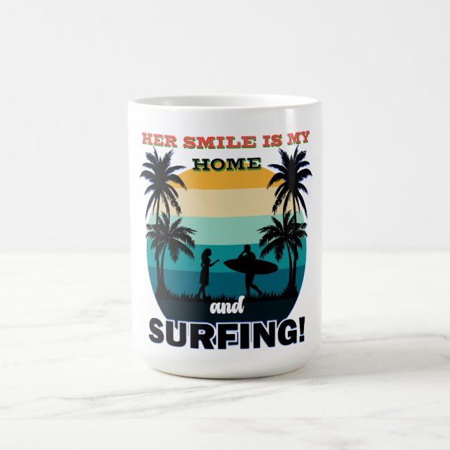 Ihr Lächeln ist mein Zuhause und Surfen - Romantis Kaffeetasse (Mittel)