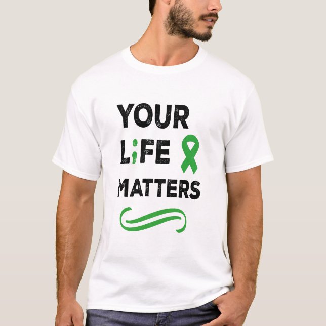 Ihr Leben ist wichtig für das Bewusstsein für psyc T-Shirt (Vorderseite)