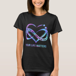 Ihr Leben spielt eine Rolle bei der Prävention von T-Shirt