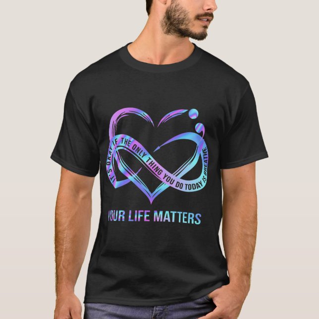 Ihr Leben spielt eine Rolle bei der Prävention von T-Shirt (Vorderseite)