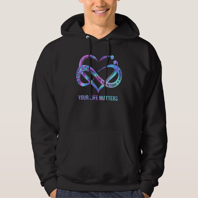 Ihr Leben zählt Selbstmord Prävention Bewusstsein  Hoodie (Vorderseite)