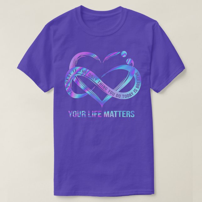 Ihr Leben zählt Selbstmord Prävention Bewusstsein  T-Shirt (Design vorne)