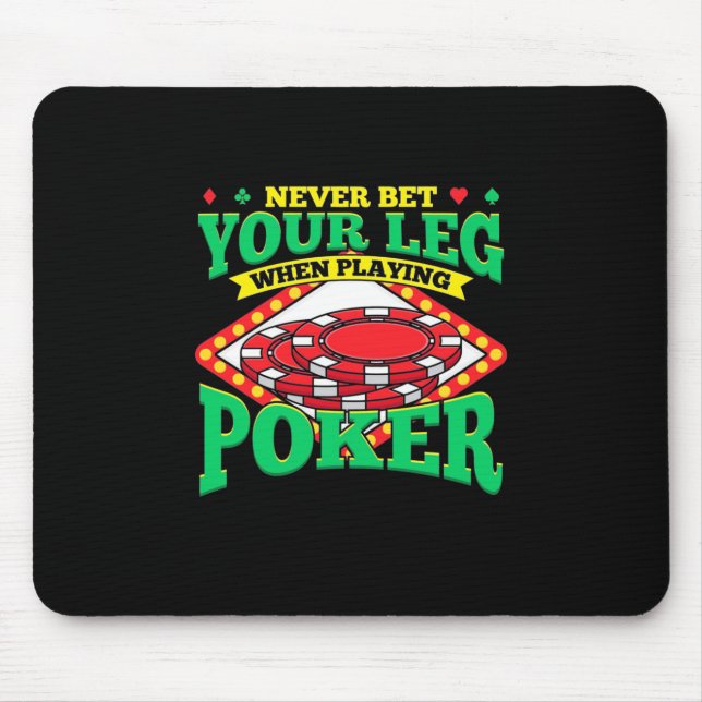 Ihr Leg beim Poker Mousepad (Vorne)