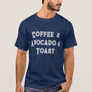 Ihr Lieblingskaffee & Avocado & Toast Herren T-Shirt