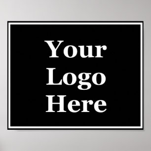 Ihr Logo hier Schwarz und Weiß Poster