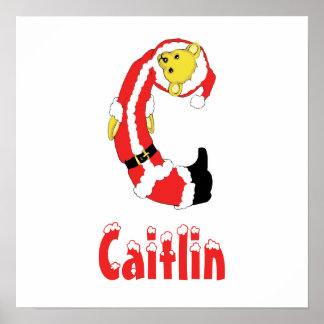 Ihr Name hier! Custom Letter C Teddy Bear Santas Poster