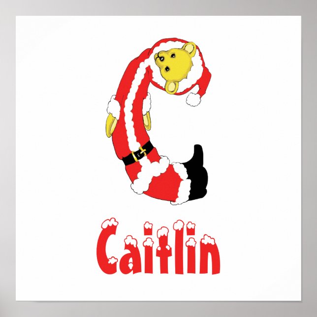 Ihr Name hier! Custom Letter C Teddy Bear Santas Poster (Vorne)