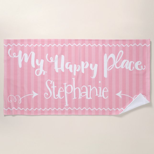 Ihr Name hier Pink Happy Place Typografy Zitat Strandtuch (Vorderseite)