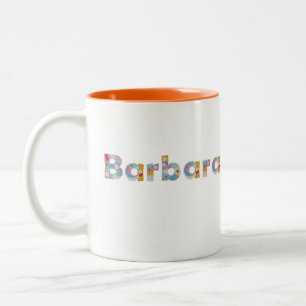 Ihr Name in künstlerischen Blumenbriefen / Barbara Zweifarbige Tasse