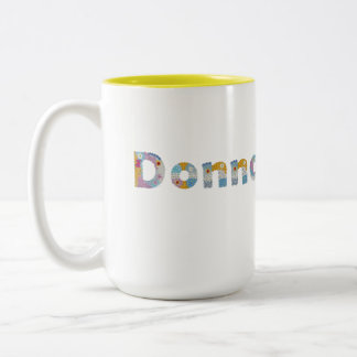 Ihr Name in künstlerischen Blumenbriefen / Donna T Zweifarbige Tasse