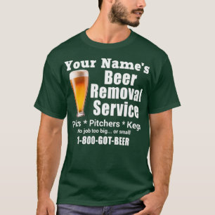 Ihr Name ist Beer Remoting Service Pints Pinchers  T-Shirt