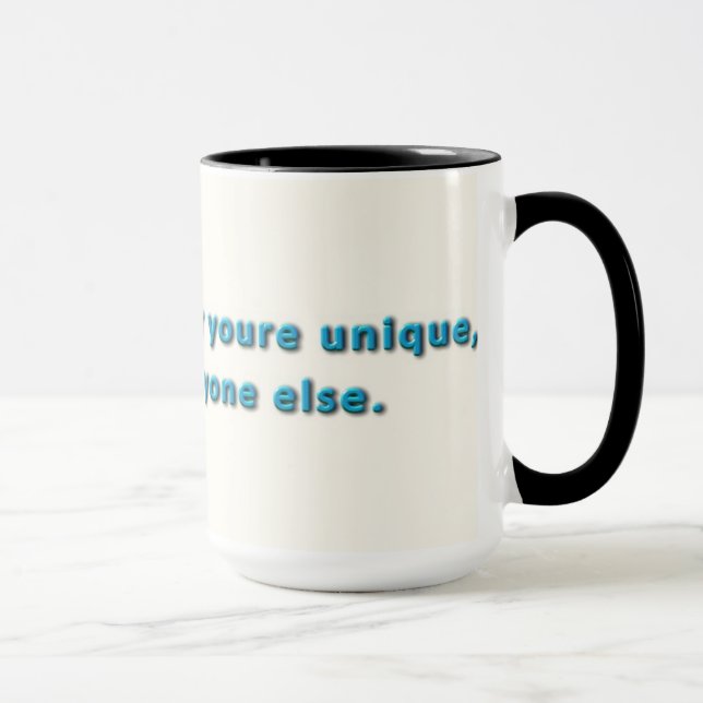 Ihr nicht einzigartiger Witz Tasse (Rechts)