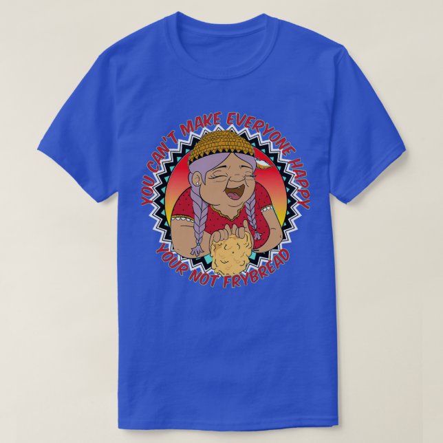 Ihr nicht gebratenes Brot  T-Shirt (Design vorne)