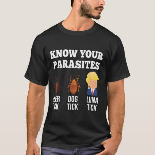 Ihr Parasiten Anti-Trump Funny Luna Tick Resist T-Shirt
