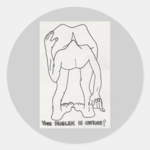 Ihr Problem ist offensichtlich! -Aufkleber Runder Aufkleber