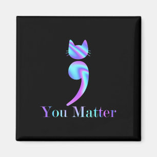 Ihr Problem Semicolon Cat Suizid Präventivmaßnahme Magnet
