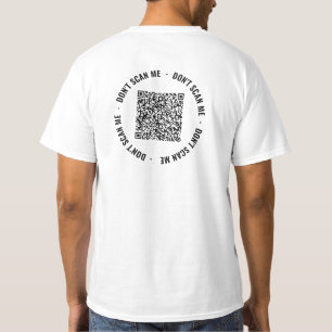 Ihr QR Code Scan Info Benutzerdefinierter Text Fun T-Shirt