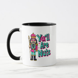 Ihr seid alle verrückt Lustiger Nussknacker Weihna Tasse