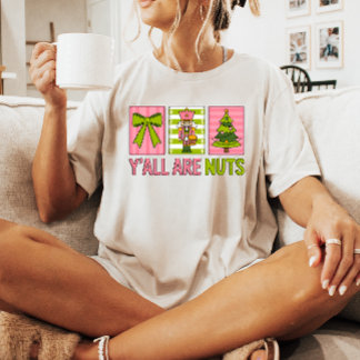 Ihr Seid Verrückte Nussknacker Weihnachten T-Shirt