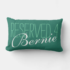 Ihr Sprichwort & Name: Reservierungen 4 Bernie Lendenkissen