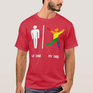 IHR VATER MEIN GAY VATER SHIR LGB VATER SIND SPASS T-Shirt