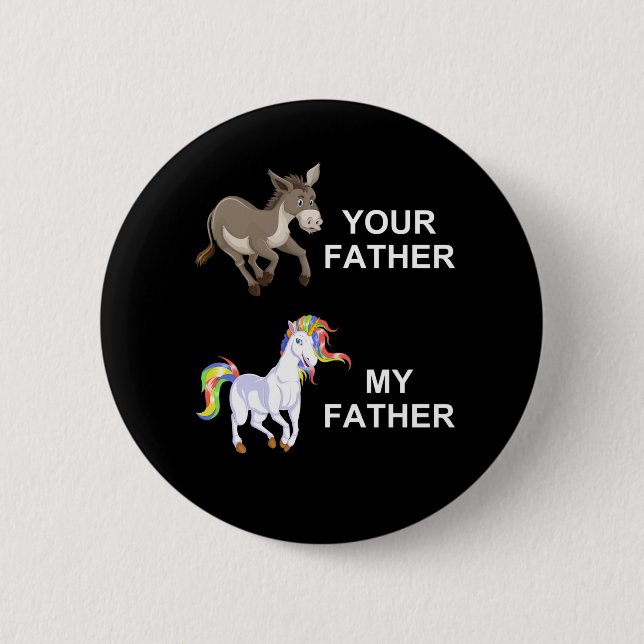 Ihr Vater und mein Vater Button (Vorderseite)