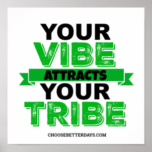 IHR VIBE ATTRAKT IHREN TRIBE POSTER