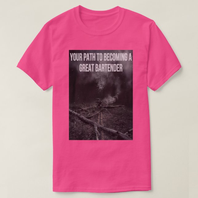Ihr Weg, ein großer Barkeeper zu werden T-Shirt (Design vorne)