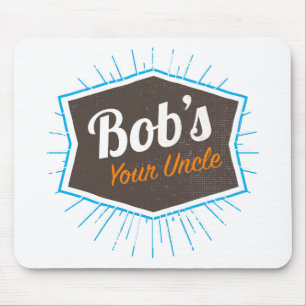 Ihr Witz des Bobs des Onkel-Funny Man Named Bob Mousepad