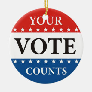 Ihre Abstimmung zählt USA-Präsidenten-Wahlpoliti Keramik Ornament